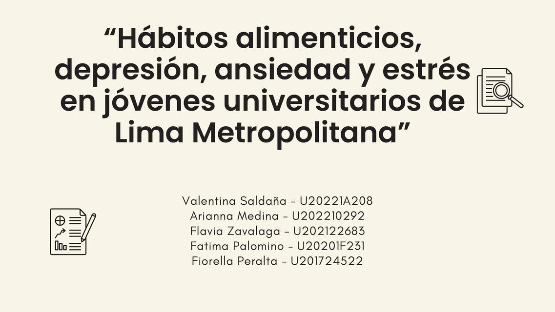 Hábitos alimenticios,depresión, ansiedad y estrésen jóvenes universitarios deLima Metropolitana