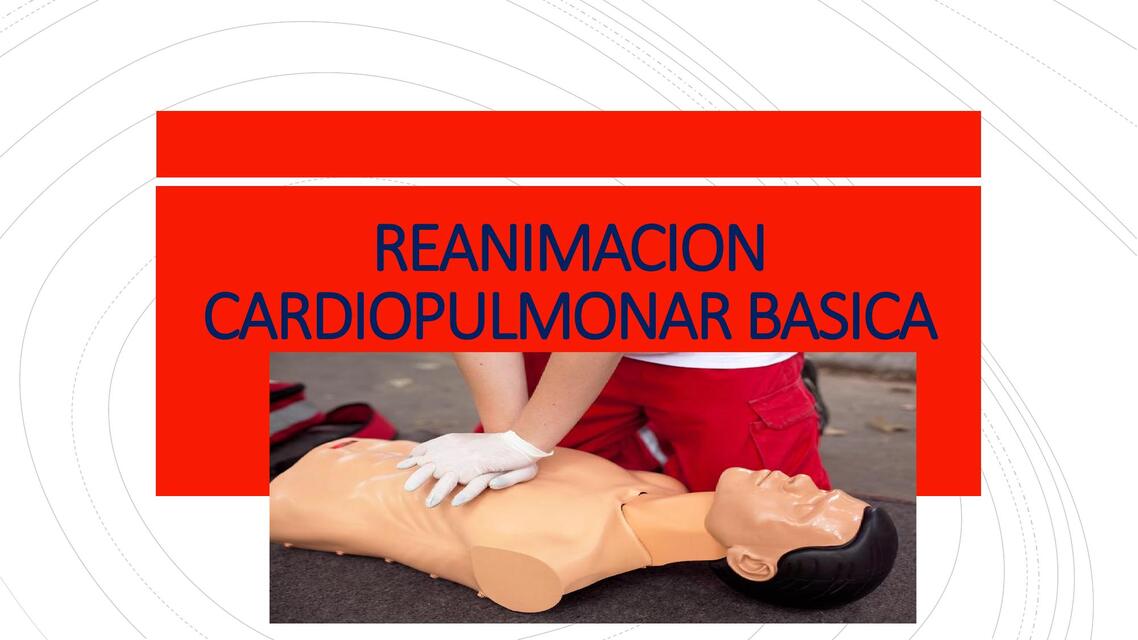 Reanimación cardiopulmonar básica  