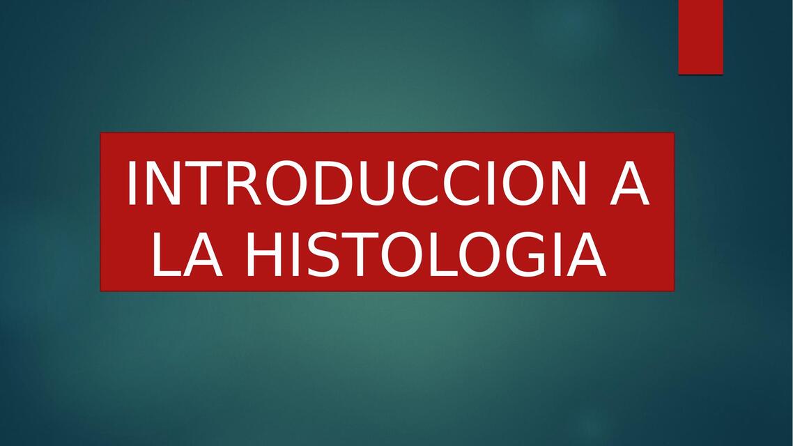 Introducción a la histología  