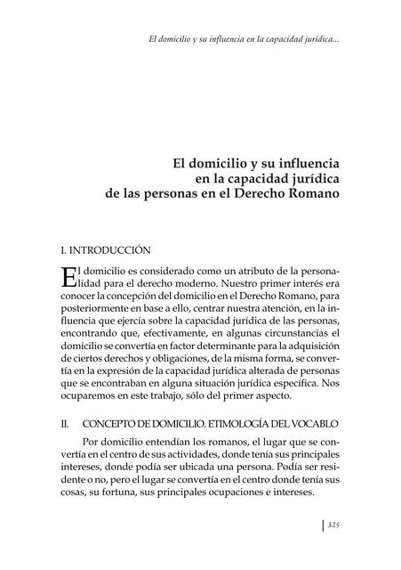 El Domicilio y su Influencia en la Capacidad Jurídica de las Personas en el Derecho Romano 