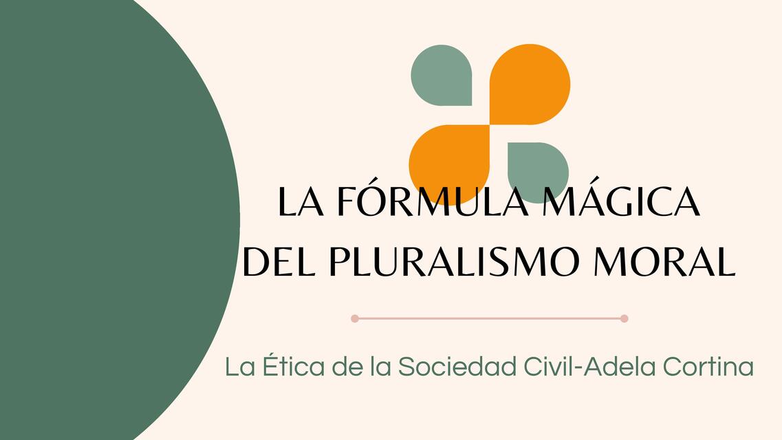 La fórmula mágica de pluralismo moral 