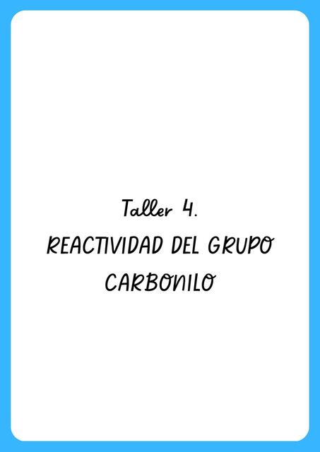 T4-Reactividad del grupo carbonilo