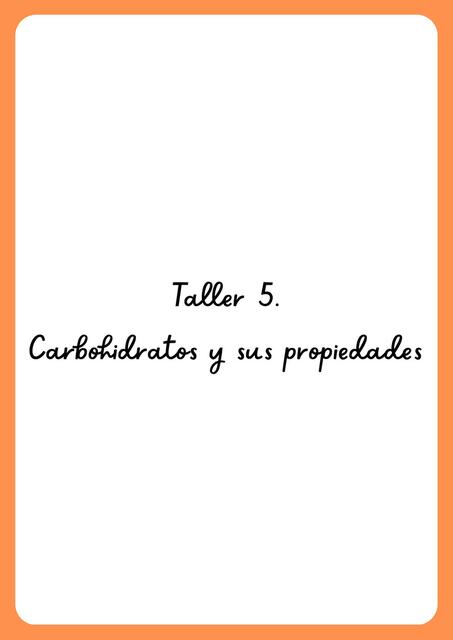 T5-Carbohidratos y sus propiedades