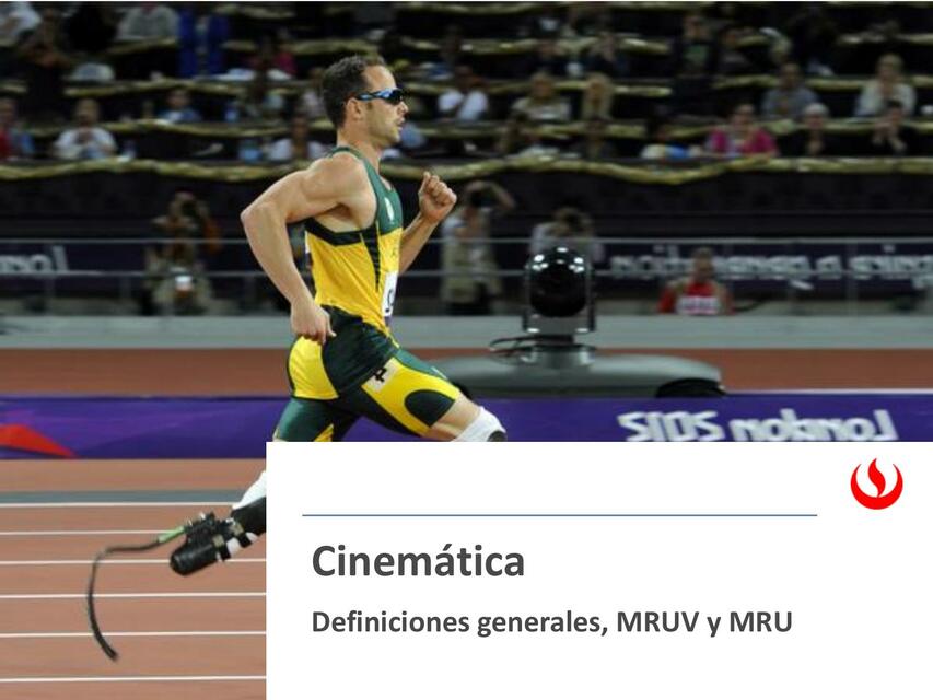 Cinemática. Definiciones Generales, MRUV y MRU 