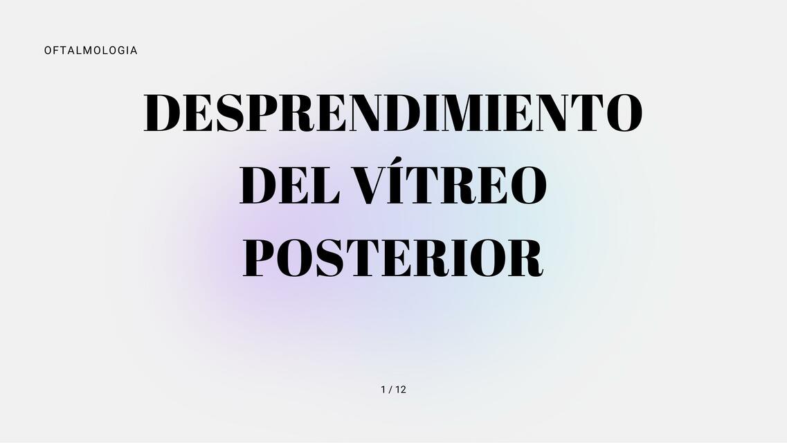 Desprendimiento del vítreo posterior