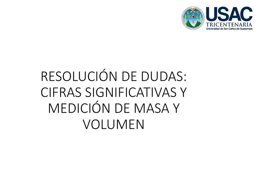 Cifras significativas y medición de masa y volumen  