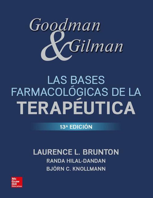 LAS BASES FARMACOLÓGICAS DE LA TERAPÉUTICA - GOODMAN GILMAN