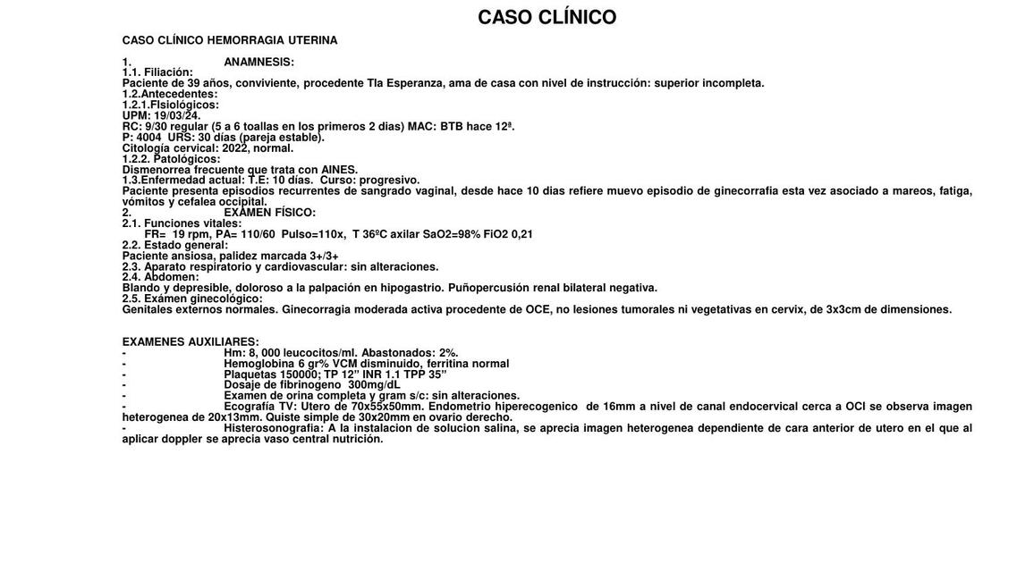 Caso clinico Hemorragia uterina  