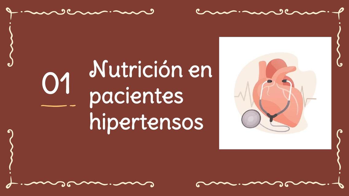 Nutrición en pacientes hipertensos 