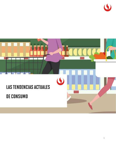 Las Tendencias Actuales de Consumo 