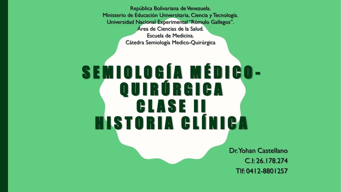 Semiología Médico Quirúrgica Clase II Historia Clínica 