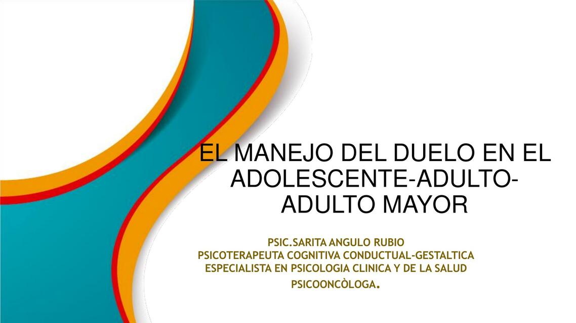 El manejo del duelo en el adolescente adulto mayor 