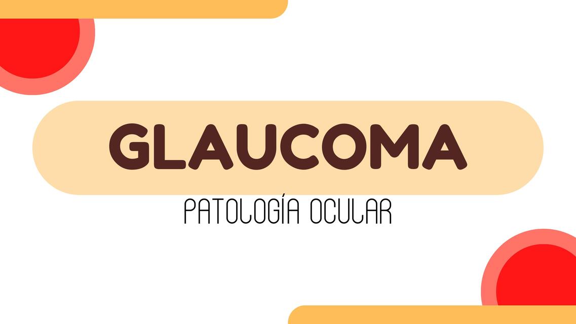 Glaucoma  