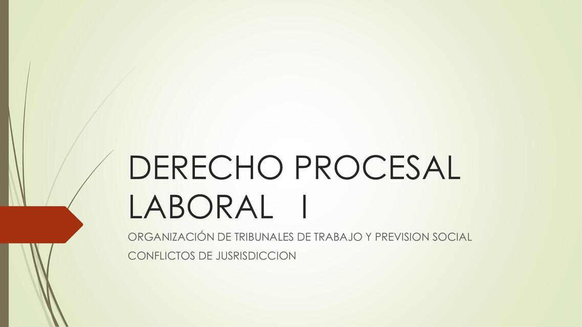 Derecho procesal laboral I  