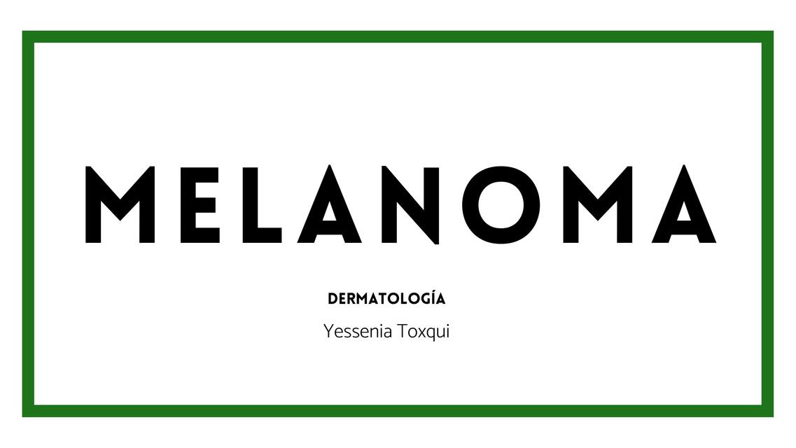 Melanoma  