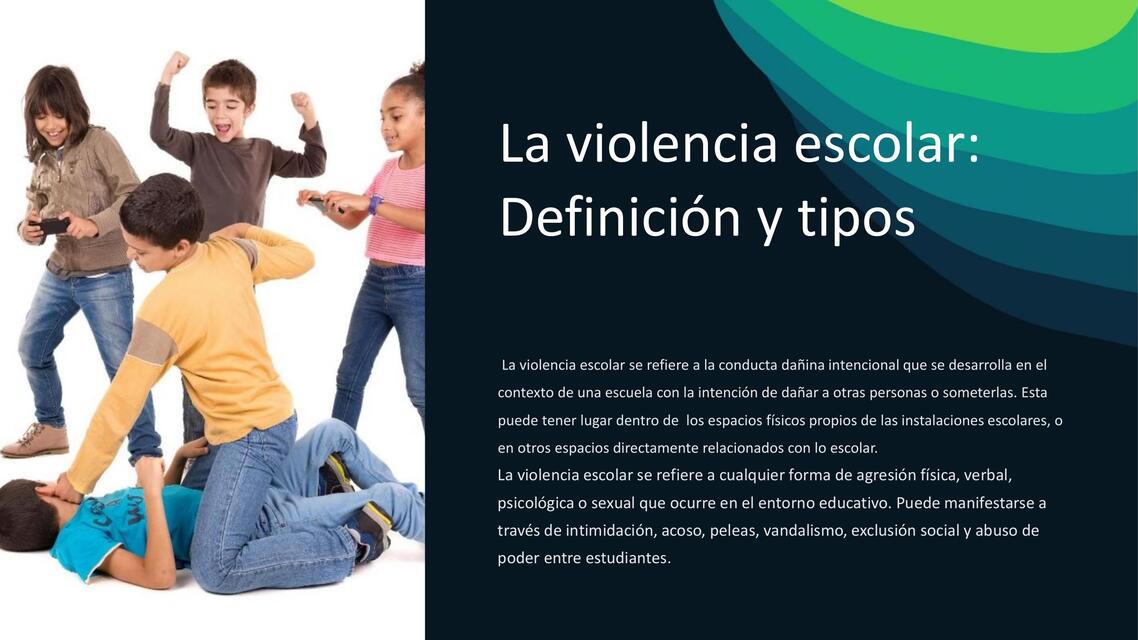 La violencia escolar Definición y tipos 