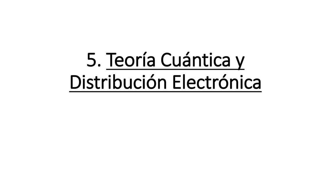 Teoría Cuántica y Distribución Electrónica | Crisel Palacios | uDocz