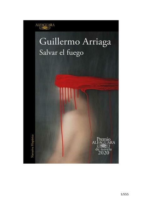 Salvar el fuego Guillermo Arriaga