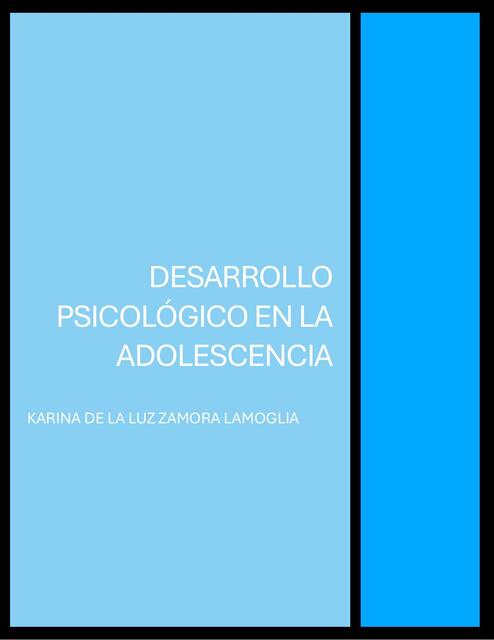 DESARROLLO PSICOLÓGICO EN LA ADOLESCENCIA