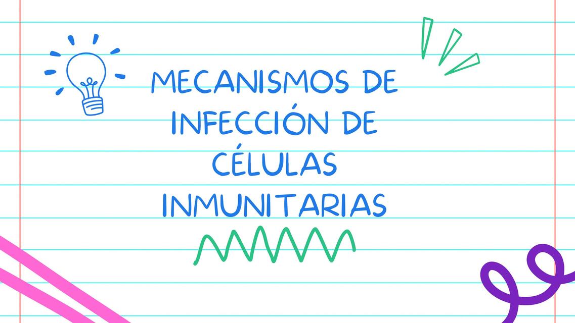 Mecanismos de infección de células inmunitarias