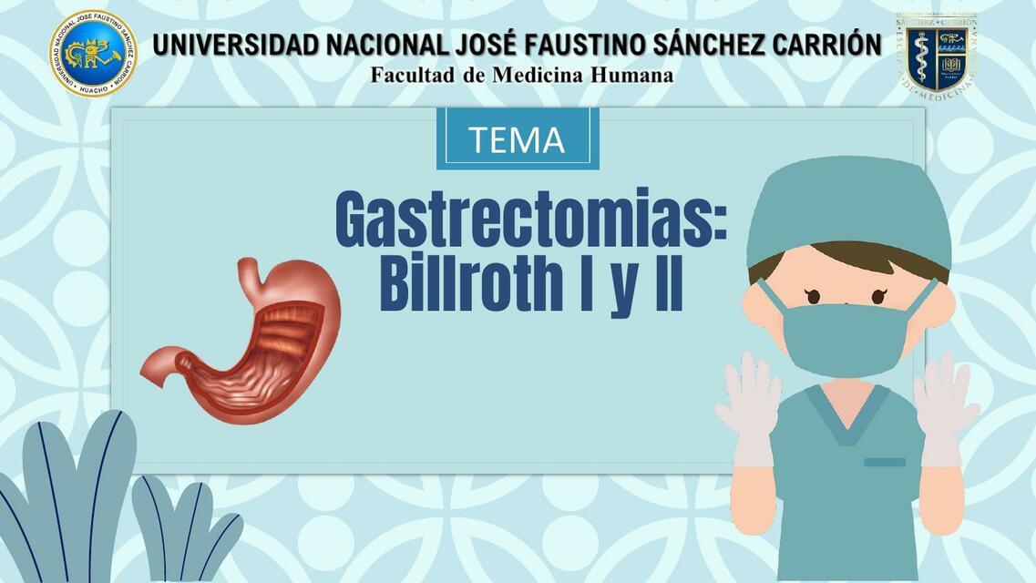 Gastrectomia billroth I y II | Apuntes Medicos | uDocz