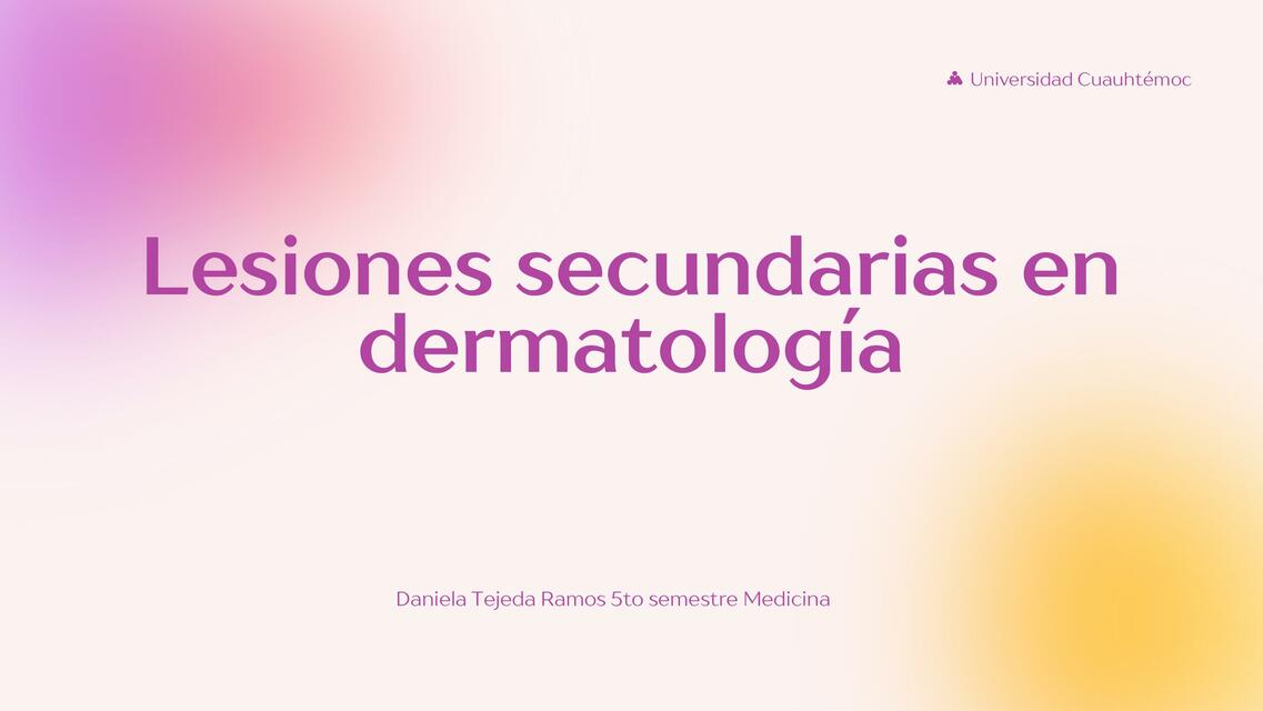 Lesiones secundarias en dermatologia