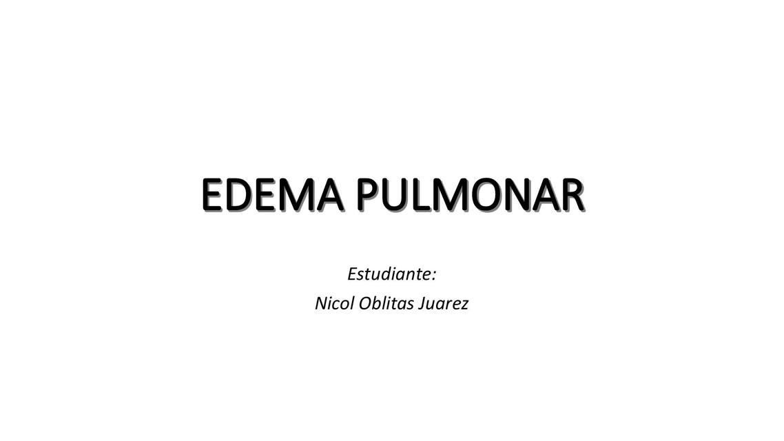 EDEMA PULMONAR