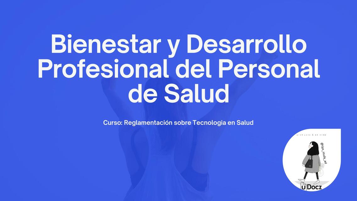 Bienestar y Desarrollo Profesional del Personal de Salud