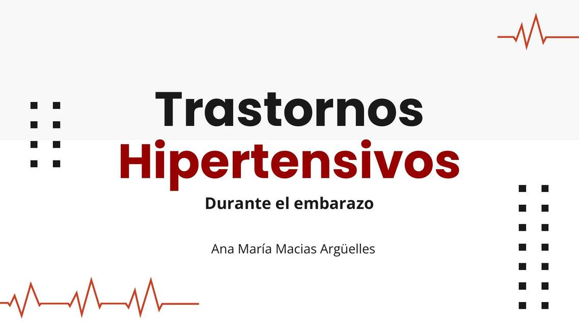 Trastornos hipertensivos del embarazo