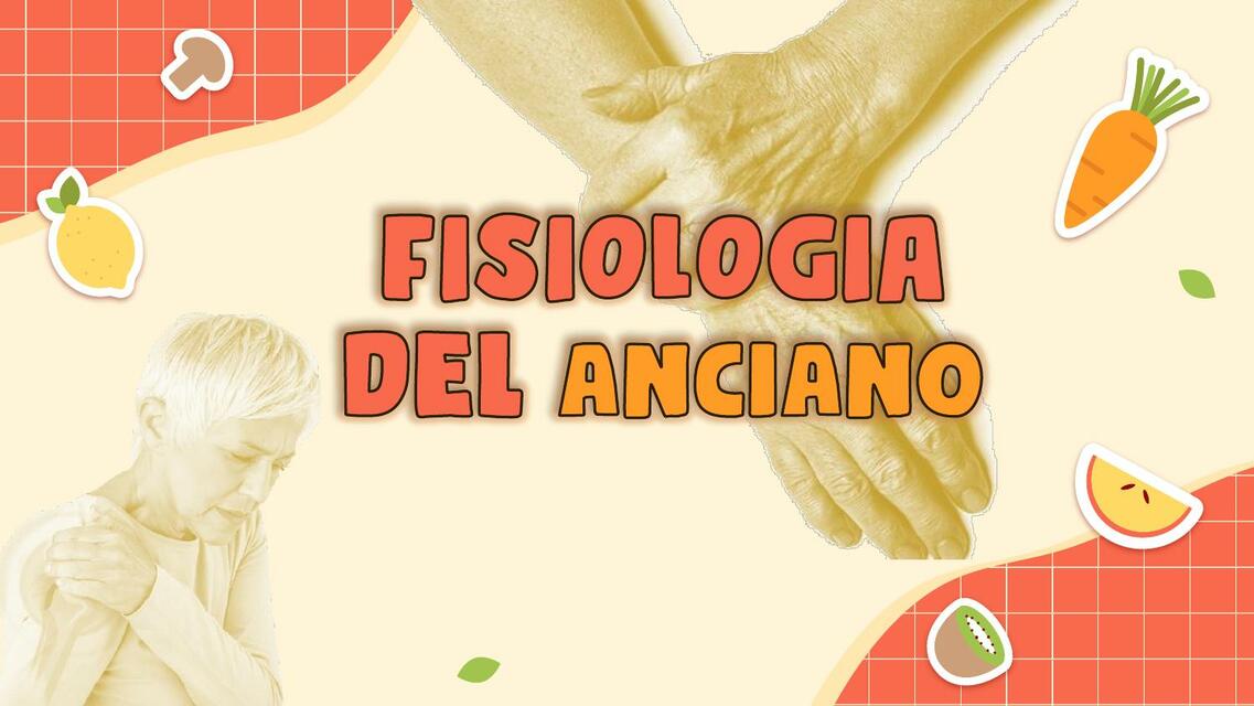 fisiologia del anciano