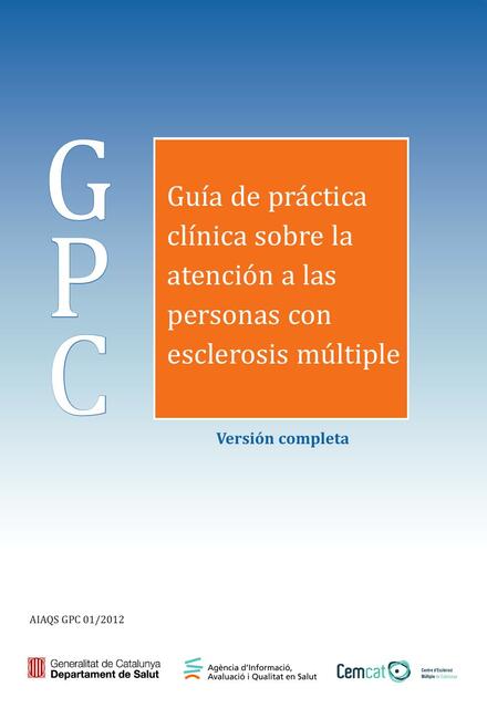 Guía práctica clínica sobre la atención a las personas con esclerosis múltiples