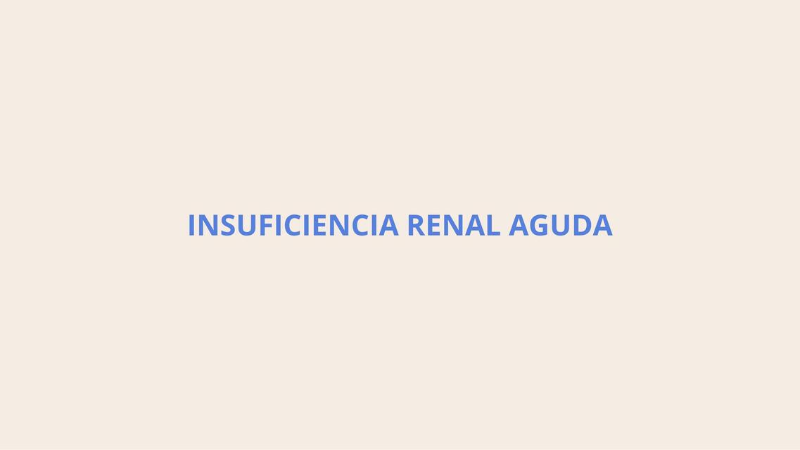 Insuficiencia Renal Aguda 