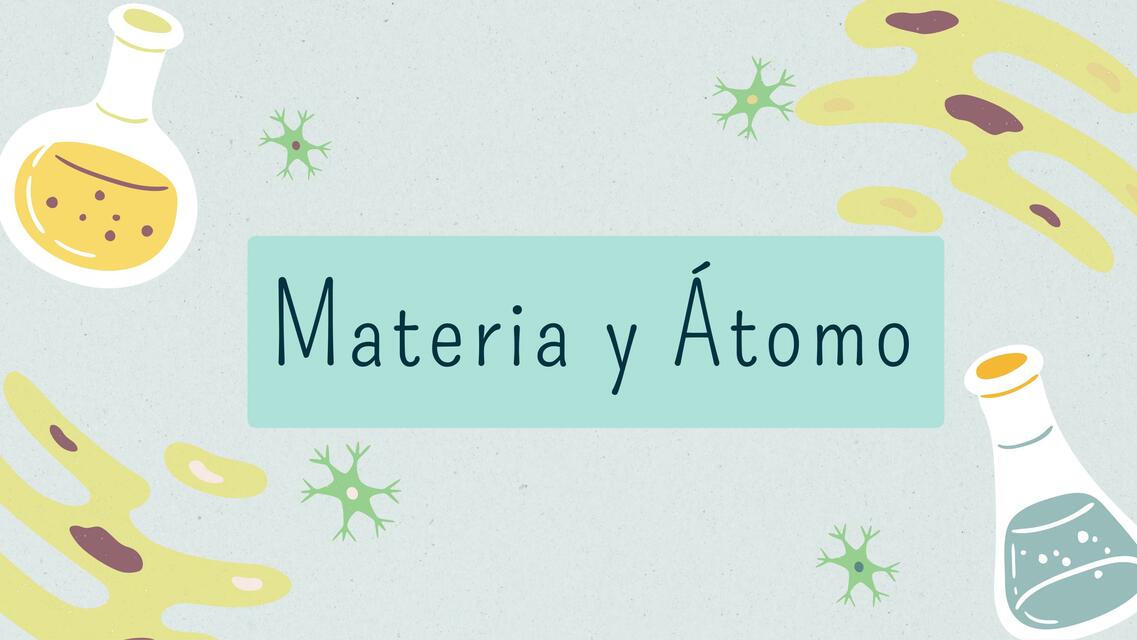 Materia y Átomo