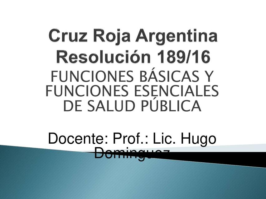 Funciones Básicas y Funciones Esenciales de Salud Pública 