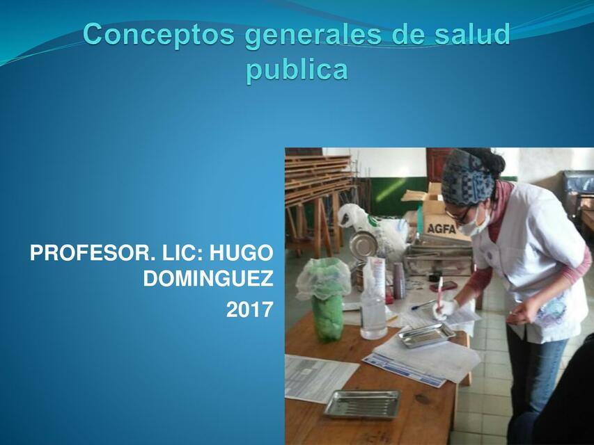 Conceptos Generales de Salud Publica 