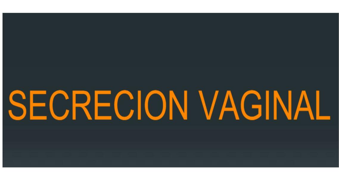 CLASE Eval Secrec Vaginal