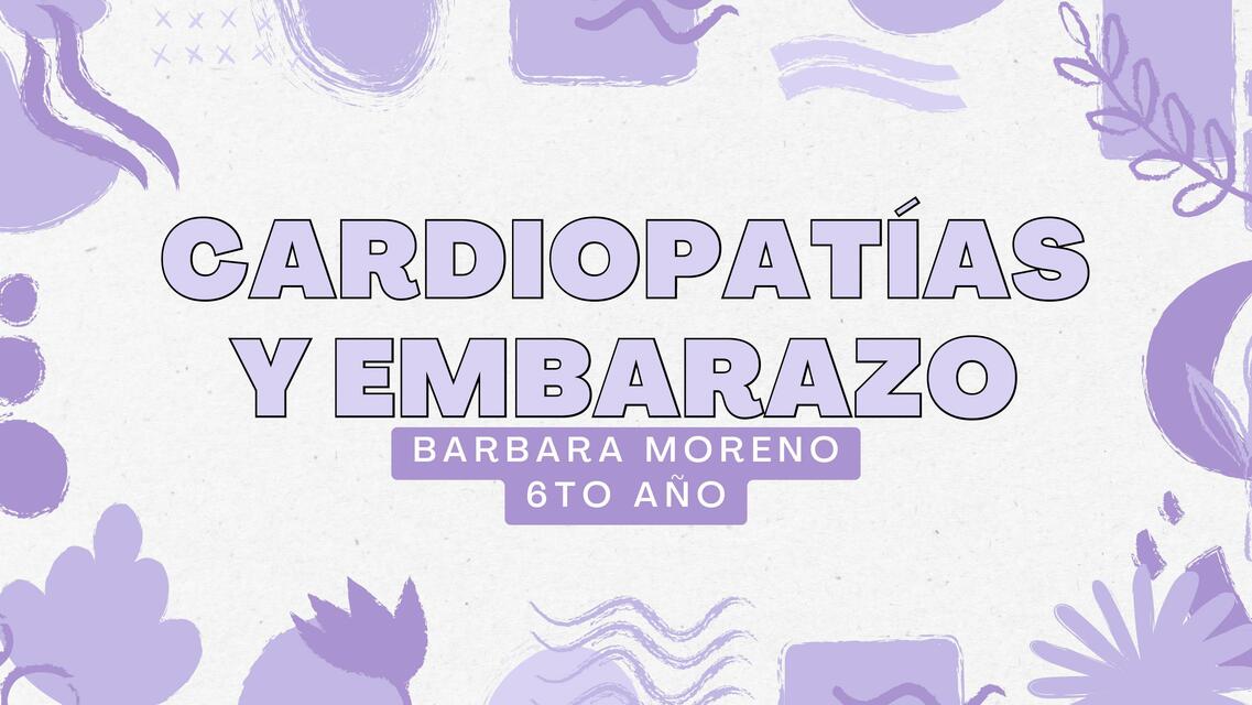 Cardiopatías y embarazo