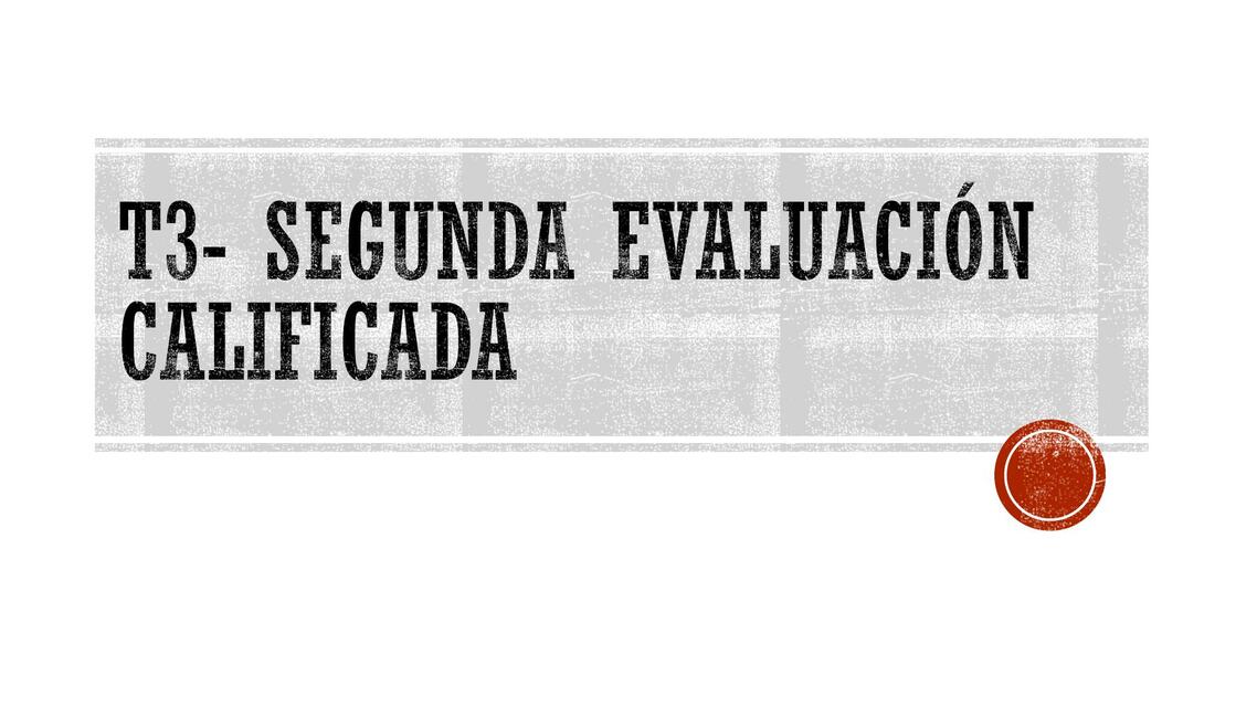 Segunda evaluación calificada 