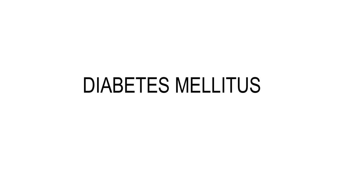 Diabetes Mellitus Generalidades 1 BÁtiz Monroy MarÍa Fernanda Udocz