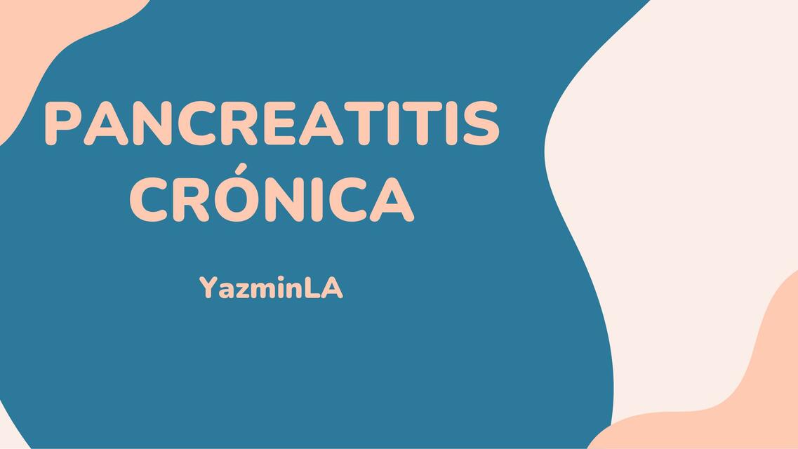 Presentación sobre Pancreatitis crónica