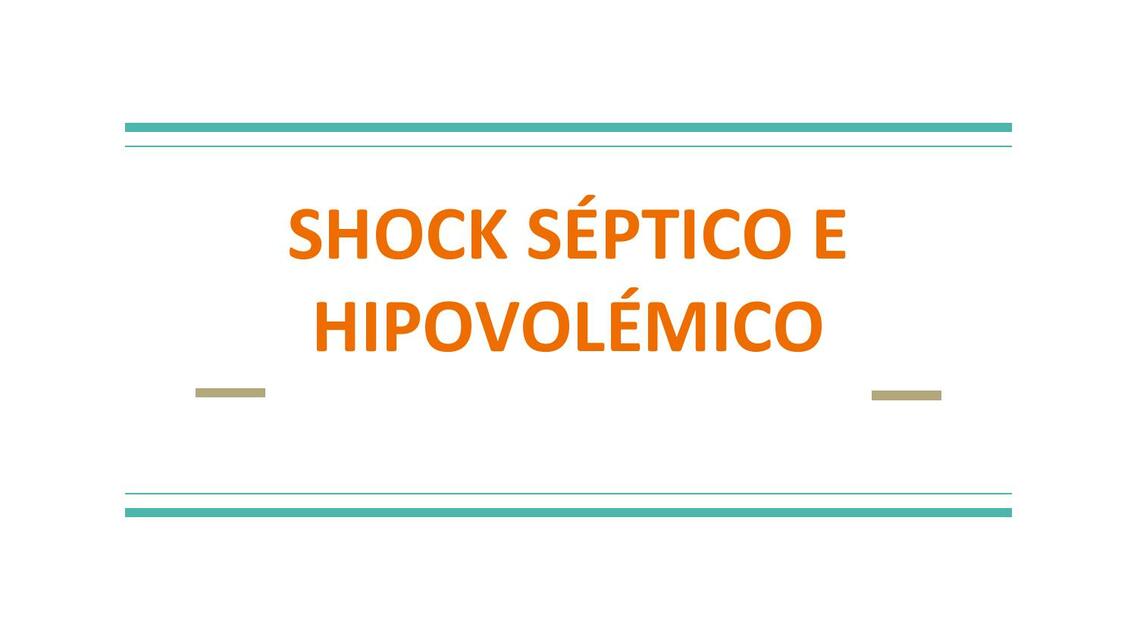 SHOCK SÉPTICO E HIPOVOLÉMICO EN PEDIATRIA