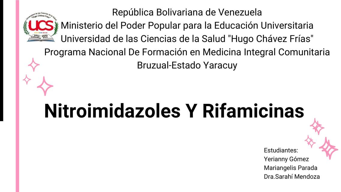 Nitroimidazoles y Rifamicinas