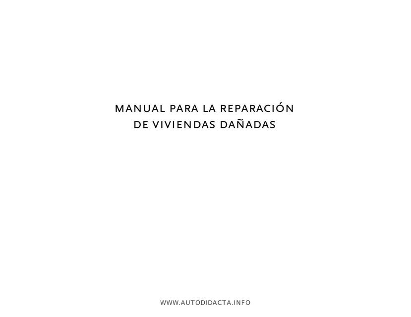 Increíble MANUAL para la REPARACIÓN de VIVIENDAS DAÑADAS