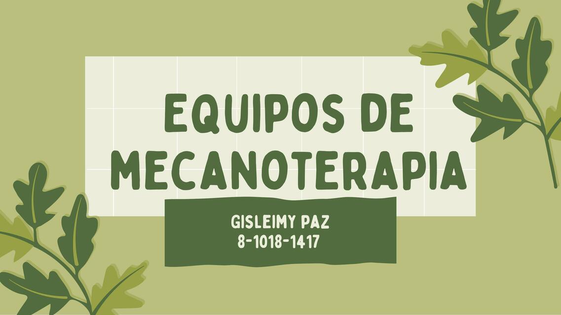 Equipos de Mecanoterapia