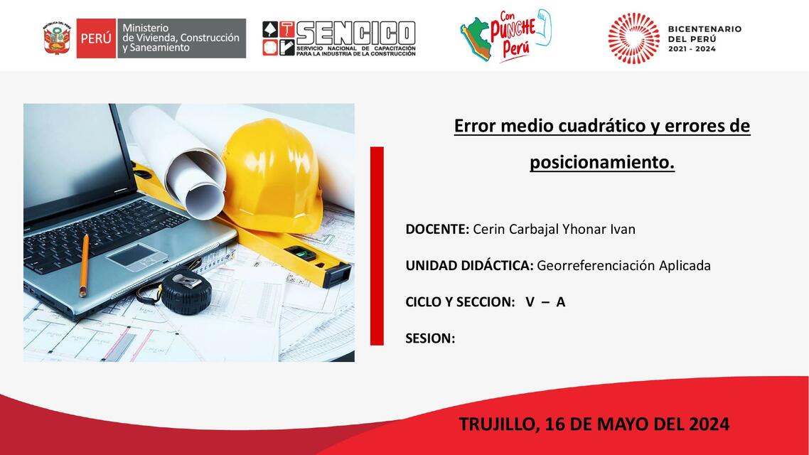 Error medio cuadrático y errores de posicionamiento