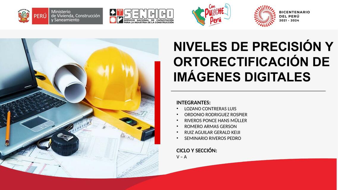 Niveles de precisión y orto rectificación de imágenes digitales 