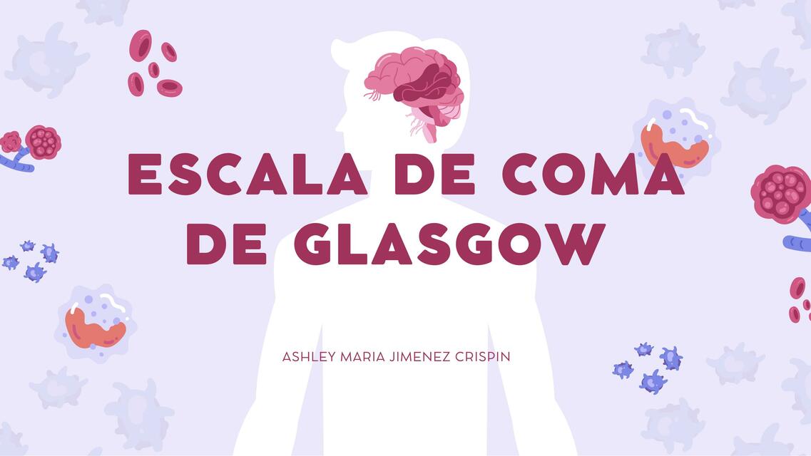 ESCALA DE GLASGOW