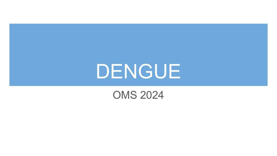 DENGUE