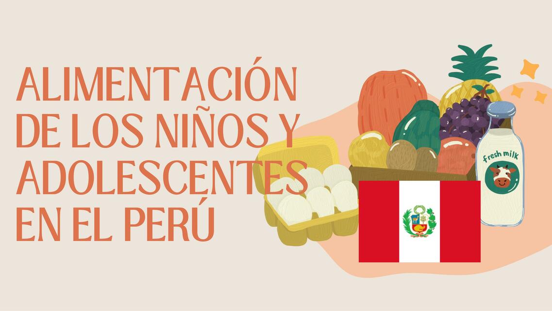 ALIMENTACIÓN EN EL PERÚ