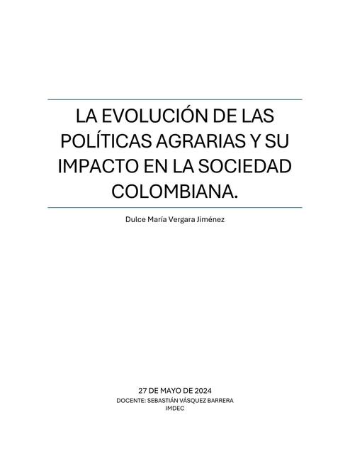 LA EVOLUCIÓN DE LAS POLÍTICAS AGRARIAS Y SU IMPACT